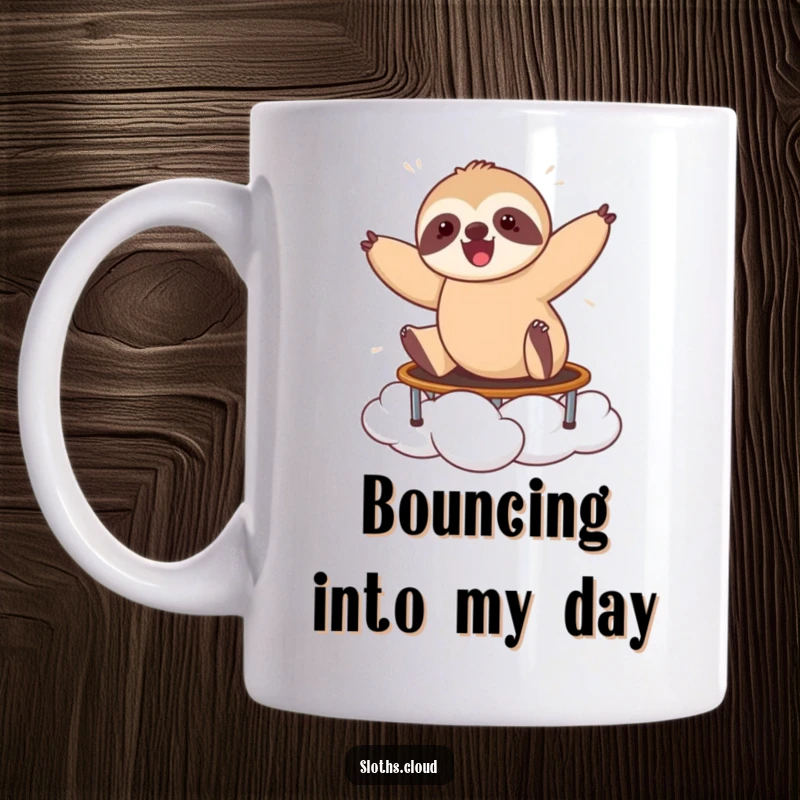 Funny mug featuring a happy sloth energetically bouncing on a fluffy cloud like a trampoline, radiating pure excitement and glee.