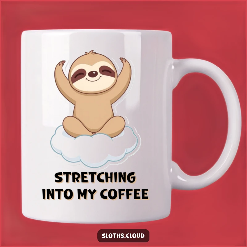 Funny Sloth Yoga Mug: Gentle Pose on Cloud, Perfect Zen and Funny Gift