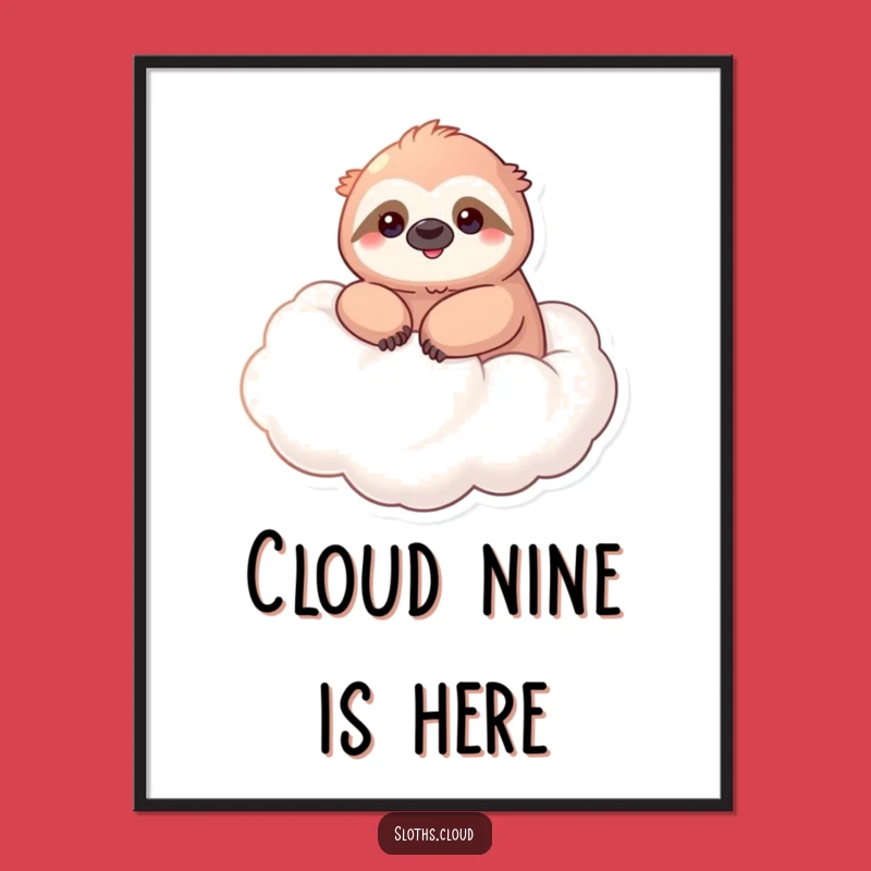 Funny Kawaii Sloth Digital Art - Serene Cloud Floating Smiling Print