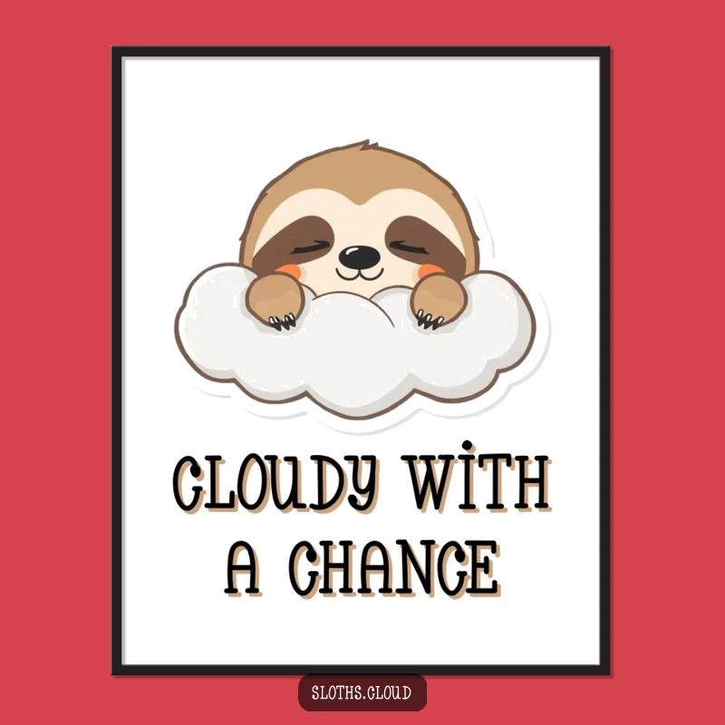 Funny Sleepy Sloth Digital Print: Gentle Art, Instant Funny Gift