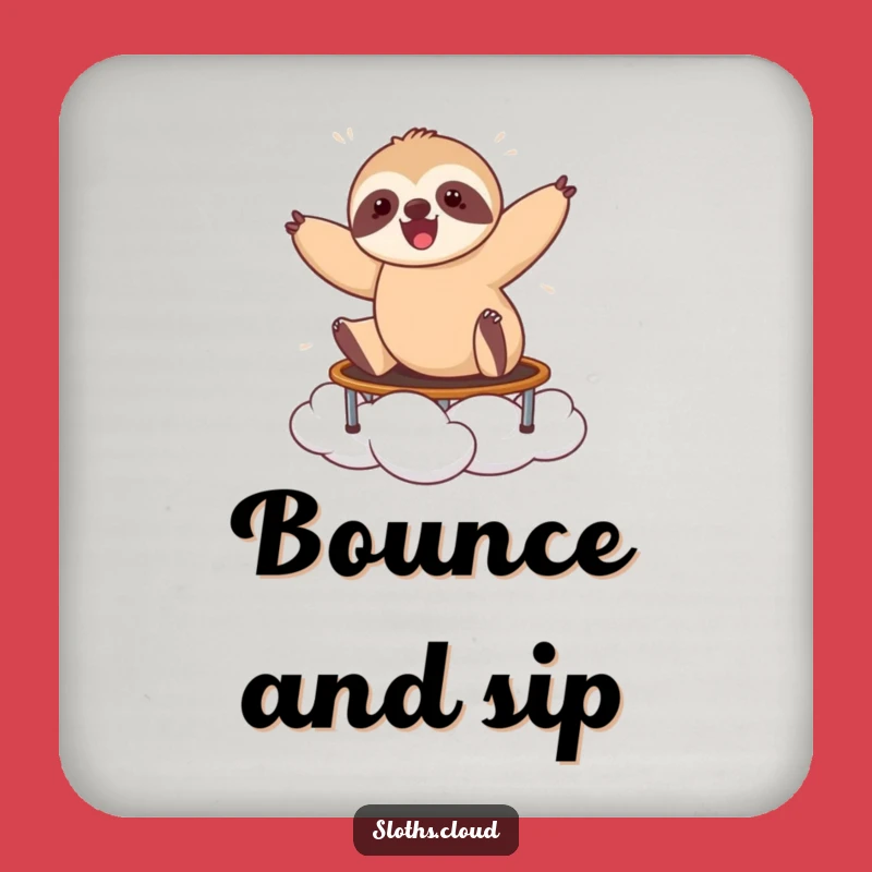 Funny Bouncing Sloth Drink Coaster: Protect Surfaces with Energetic Art