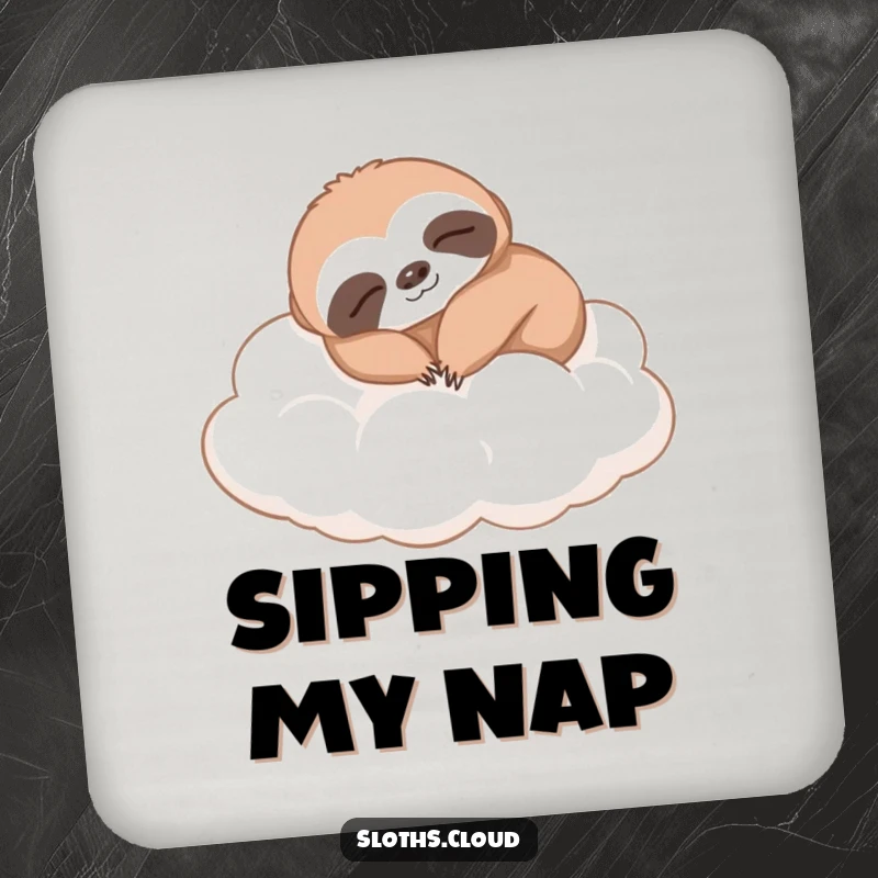 Funny sloth drink coaster, comfortably napping on soft clouds. A humorous accessory for protecting surfaces with a cozy, relaxed vibe.