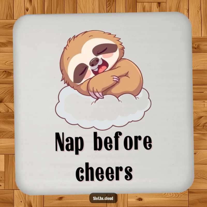 Funny drink coaster featuring a yawning sloth napping on a cloud, perfect for protecting surfaces with a humorous touch.