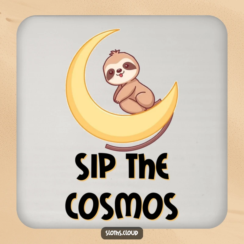Funny drink coaster featuring a sloth riding a crescent moon like a slow roller coaster, protecting surfaces with cosmic wonder.