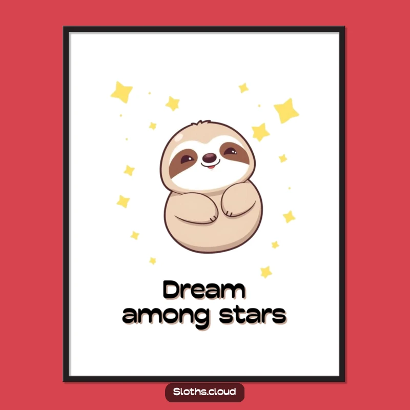 Funny Kawaii Sloth Starry Float Poster: Dreamy Wall Art