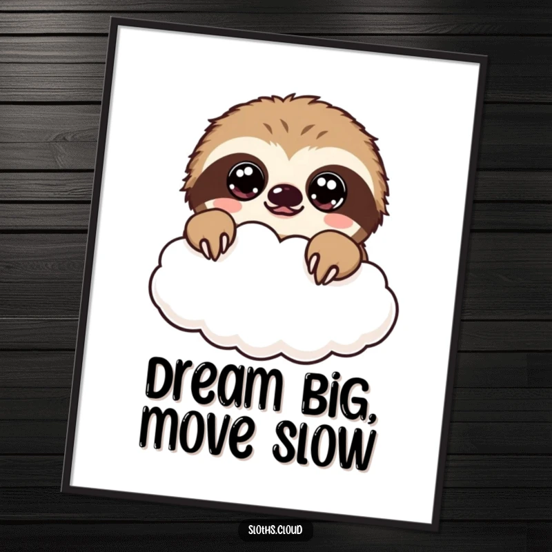 Funny kawaii sloth poster featuring a cute sloth peeking over a cloud, eyes wide with innocent curiosity.