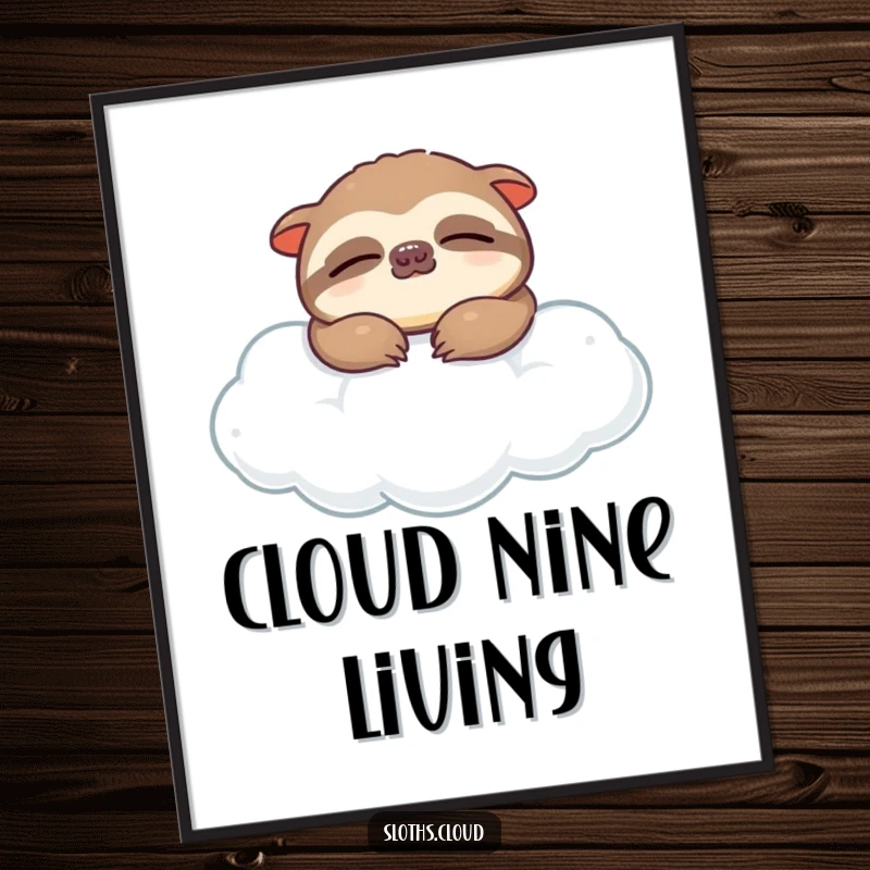 Funny poster illustrating a serene sloth fast asleep, floating gently on a soft cloud, evoking a sense of ultimate peace and quiet.