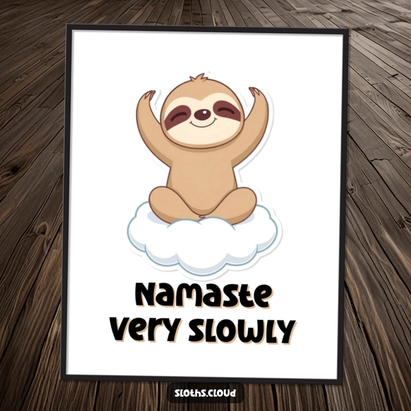 Funny sloth character in a gentle yoga pose on a soft cloud, looking perfectly balanced and serene, as wall art.