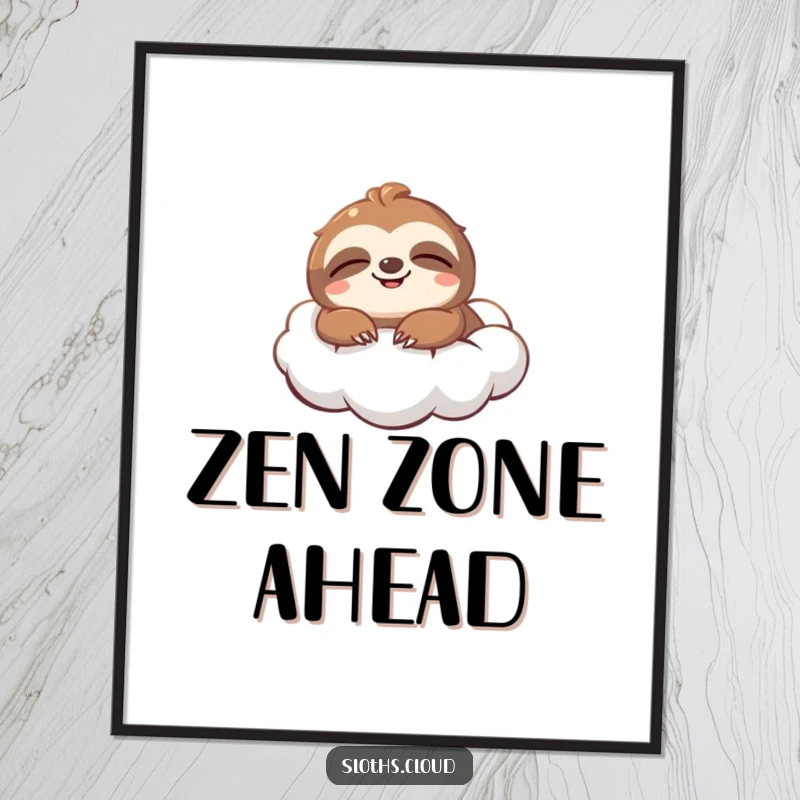 Funny Poster: A smiling sloth enjoys blissful floating on a fluffy cloud, depicted in a charming and humorous art print.