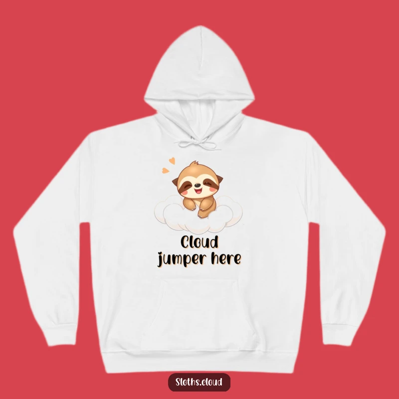 Funny Sloth Bounce Hoodie: Cozy Giggling Sloth On Cloud For Ultimate Comfort