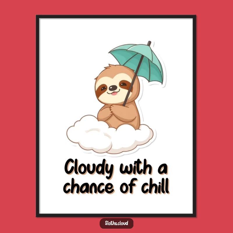 Free Printable Wall Art: Sloth Umbrella Cloud Decor, Funny Downloadable Art