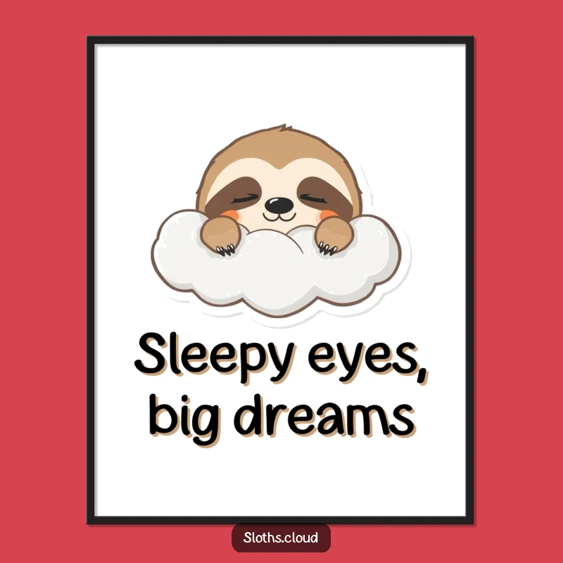 Free Printable Wall Art: Sleepy Sloth Cloud Peek Funny Downloadable Art Gift