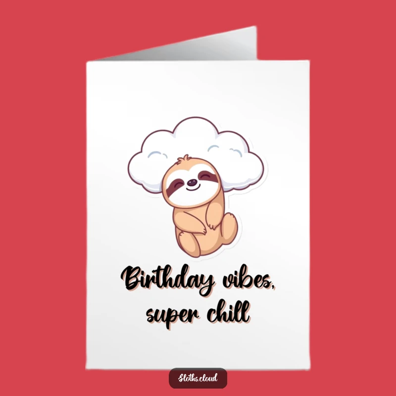 Free Printable Birthday Card: Sloth Cloud Dangle - Relaxed Downloadable Birthday Wish