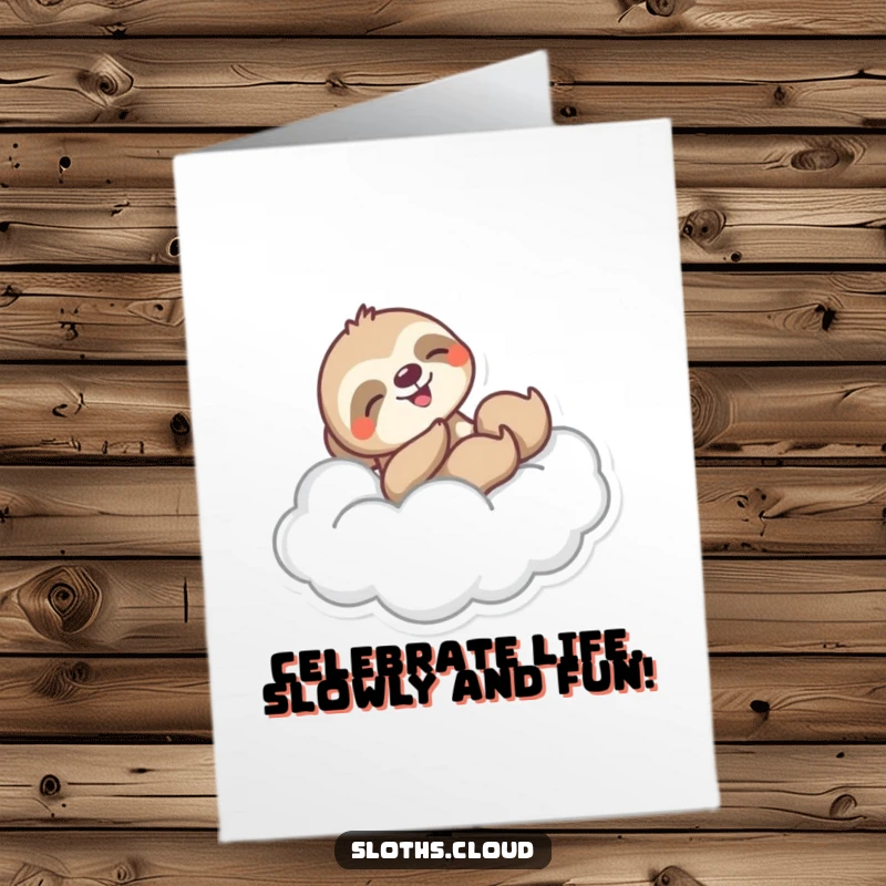 Free Printable Birthday Card: A sloth joyfully swooshes down a wispy cloud, embodying birthday bliss and excitement.
