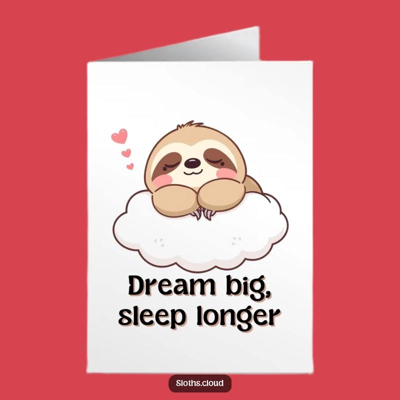 Free Printable Birthday Card: Kawaii Sloth Napping Cloud, Cozy Downloadable Gift