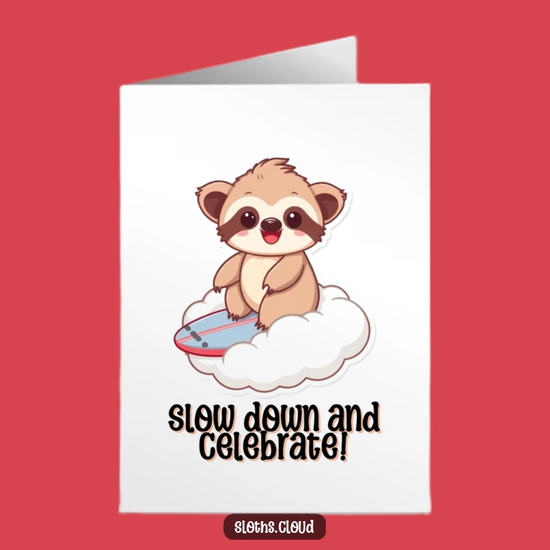 Free Printable Birthday Card: Kawaii Sloth Surfing Cloud, Joyful Downloadable Gift