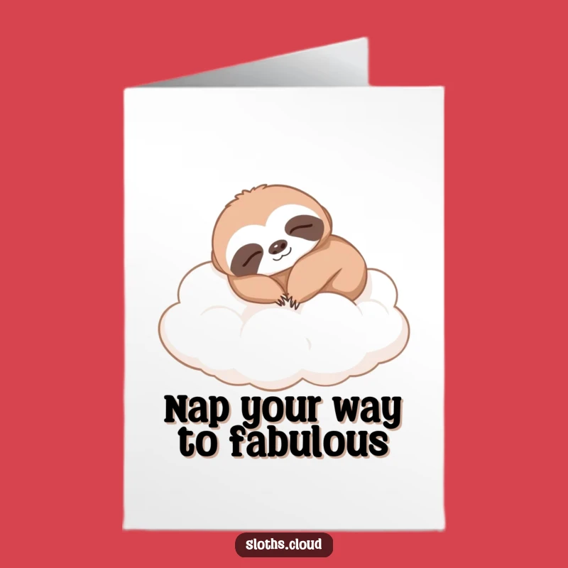Free Printable Birthday Card: Napping Sloth Cloud Bed - Funny Downloadable Gift