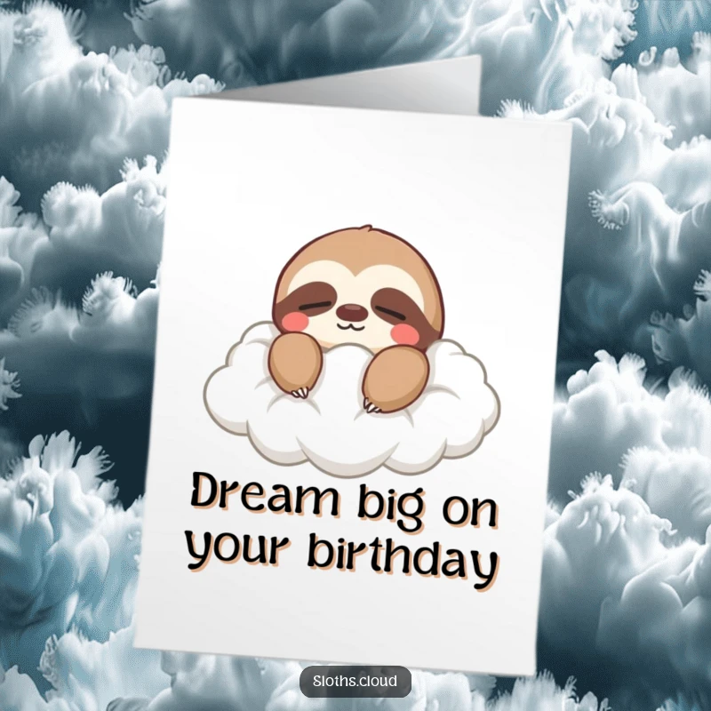 Funny Free Printable Birthday Card: Sloth with eyes closed, peacefully napping on a soft cloud.