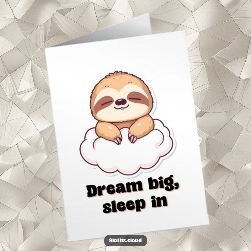 Funny Free Printable Birthday Card: A sloth with closed eyes peacefully floats on a soft cloud, wishing happy birthday.
