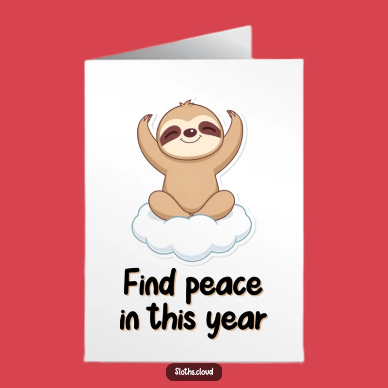 Free Printable Birthday Card: Serene Sloth Yoga Cloud, Funny Downloadable Zen!