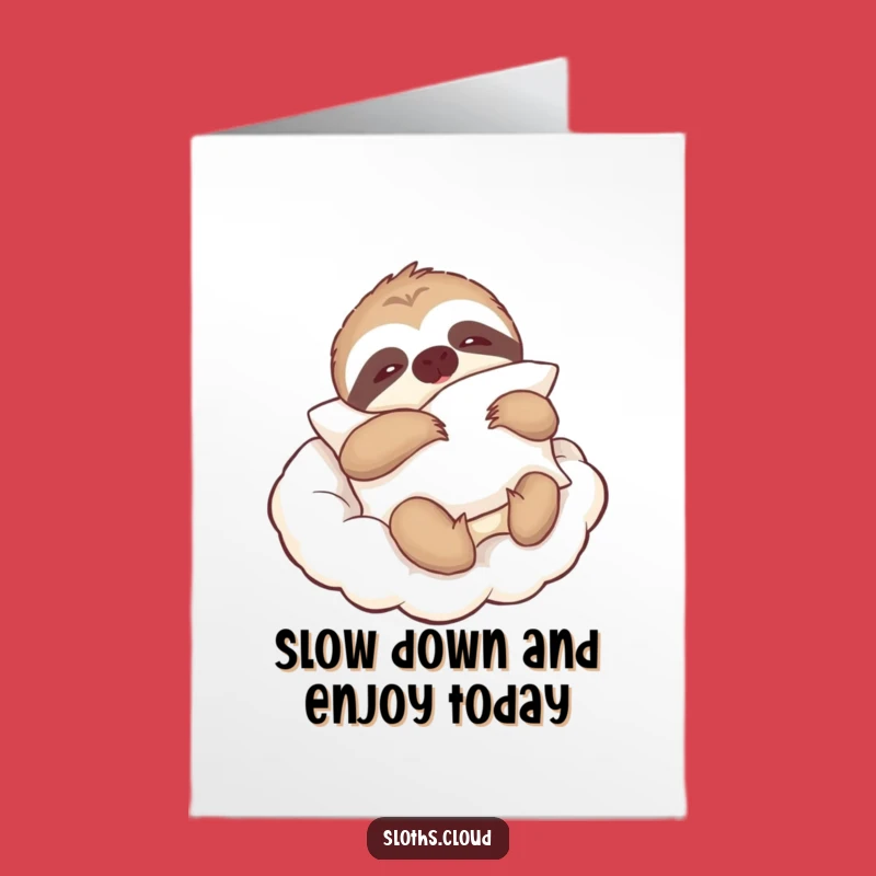 Free Printable Birthday Card: Sleepy Sloth Wishes Happy Birthday - Downloadable Relaxed Gift