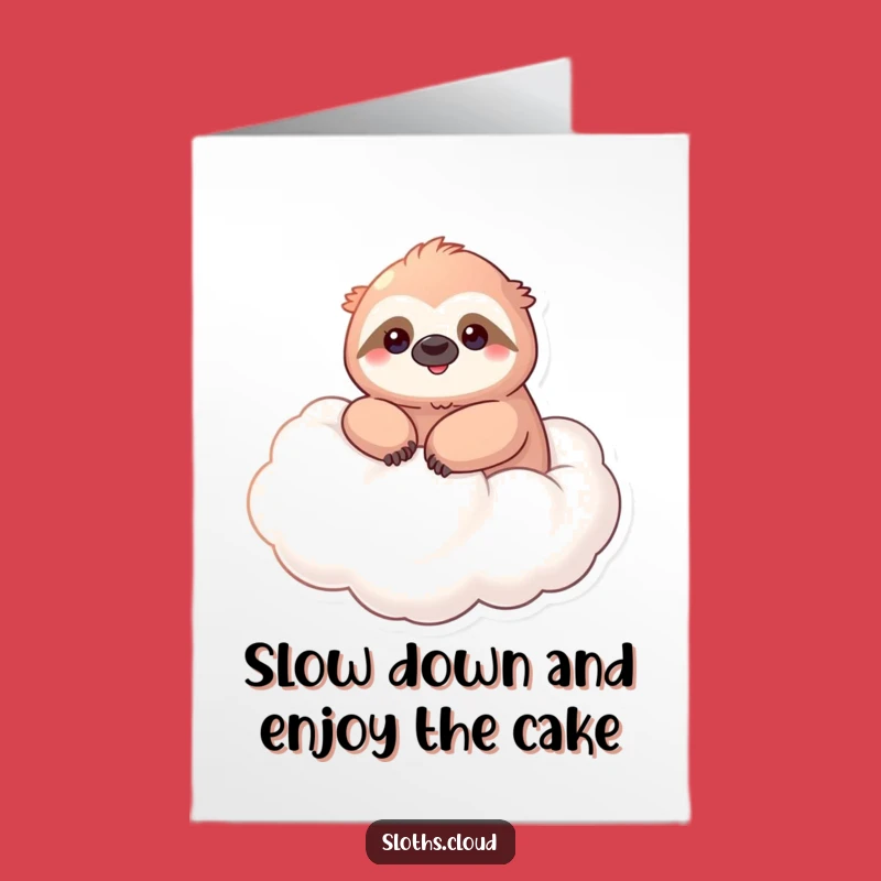 Free Printable Kawaii Sloth Birthday Card - Relaxing Downloadable Gift