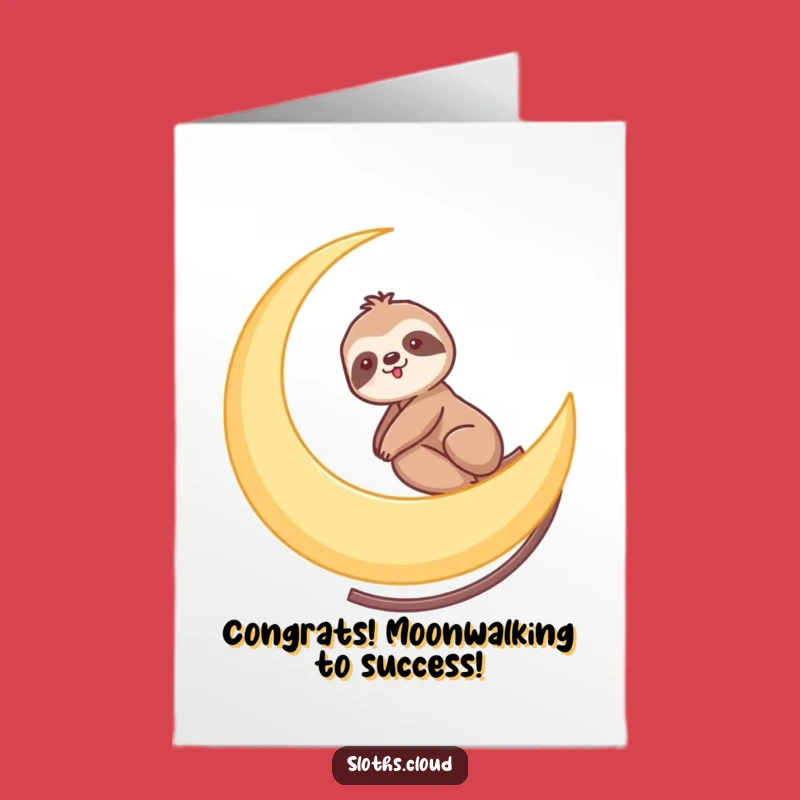 Free Printable Congratulations Card: Sloth Moon Ride Funny