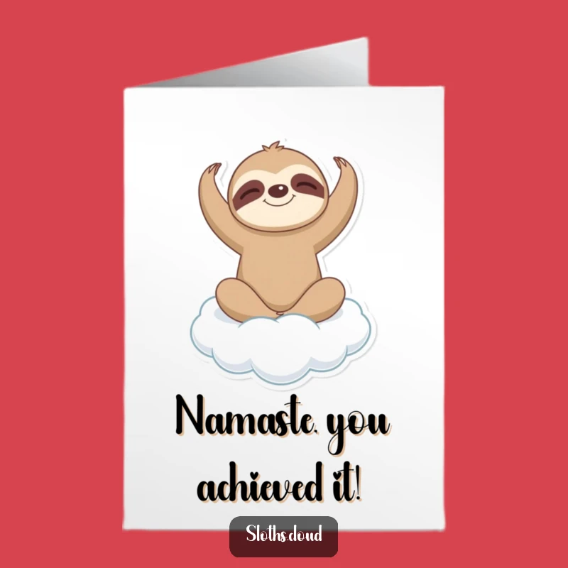Free Printable Congrats Card: Sloth Yoga Cloud, Calm Downloadable Achievement!