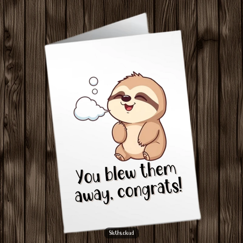 Funny Free Printable Congratulations Card: A joyful sloth blows a cloud-shaped puff of air for their success.