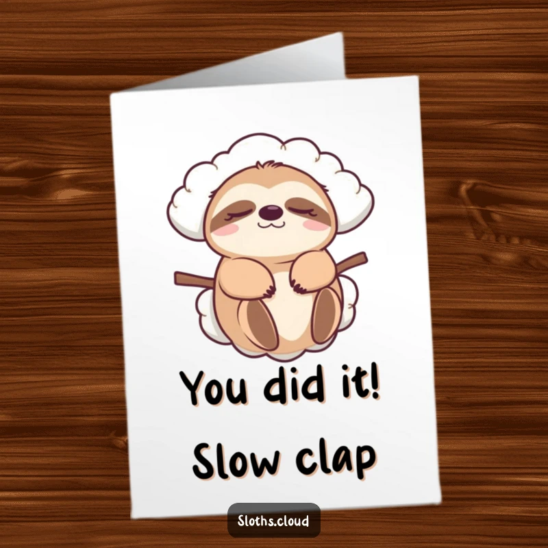 Funny Free Printable Congratulations Card showing a sloth contentedly riding a cloud, celebrating success with sleepy charm.