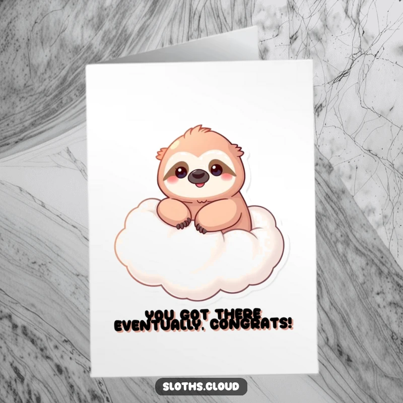 Kawaii Free Printable Congratulations Card: Serene sloth smiles floating on a cloud, celebrating your gentle success.