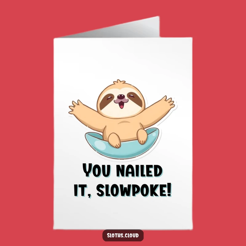 Free Printable Sloth Congrats Card: Arms Wide Sloth Celebration Downloadable
