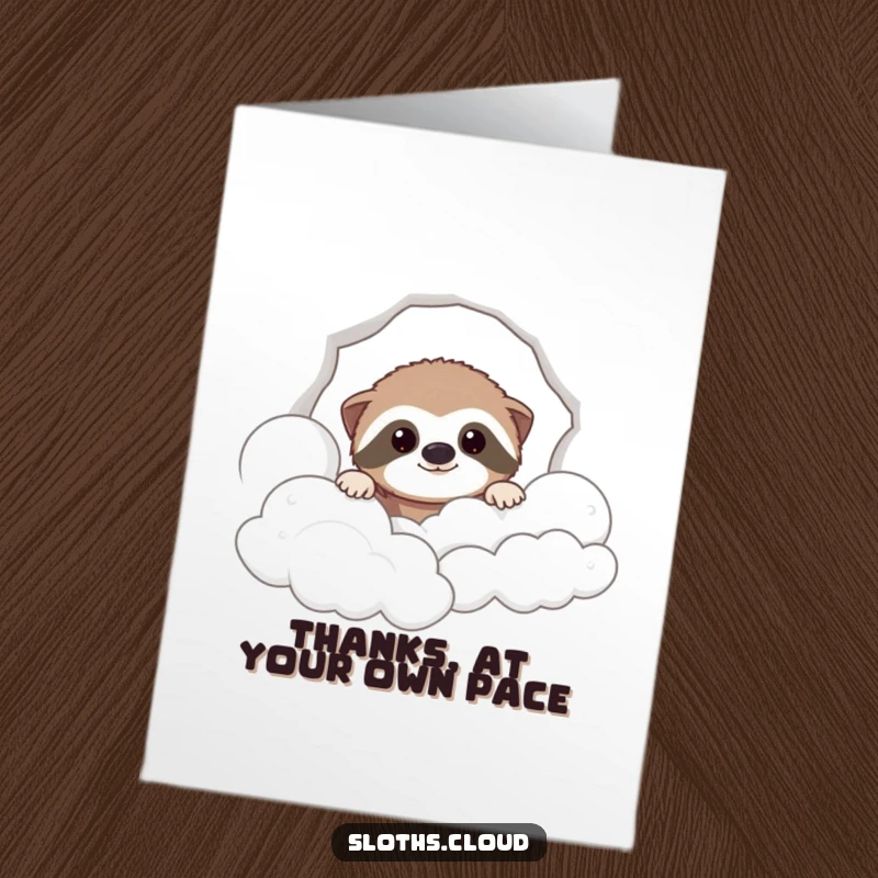 Funny Free Printable Sloth Thank You Card: A cute sloth peeking happily from behind soft clouds, conveying sincere thanks.