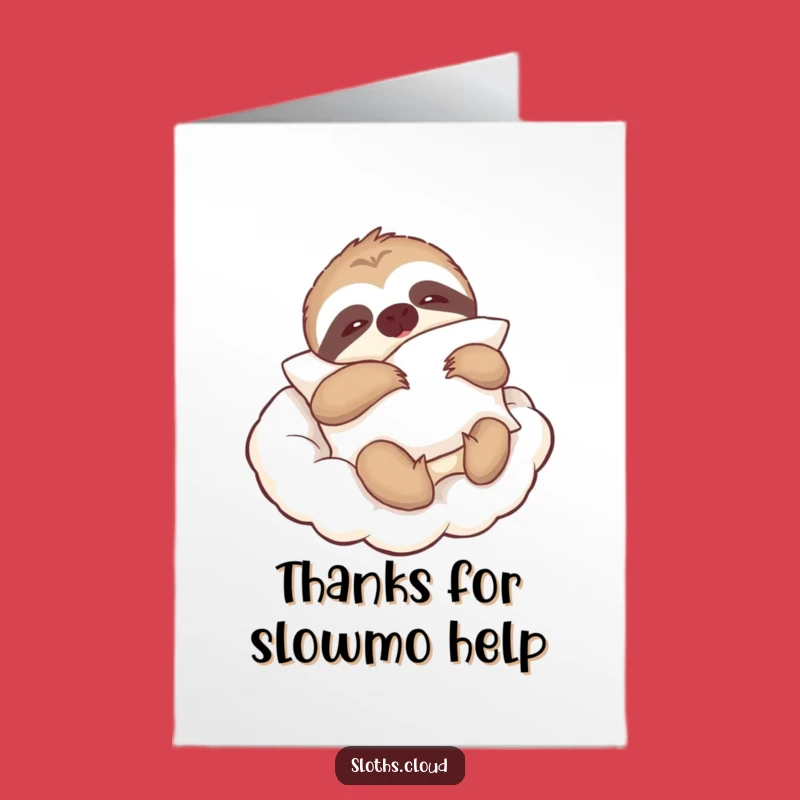 Free Printable Thank You Card: Peaceful Sloth Expresses Thanks - Downloadable Gift