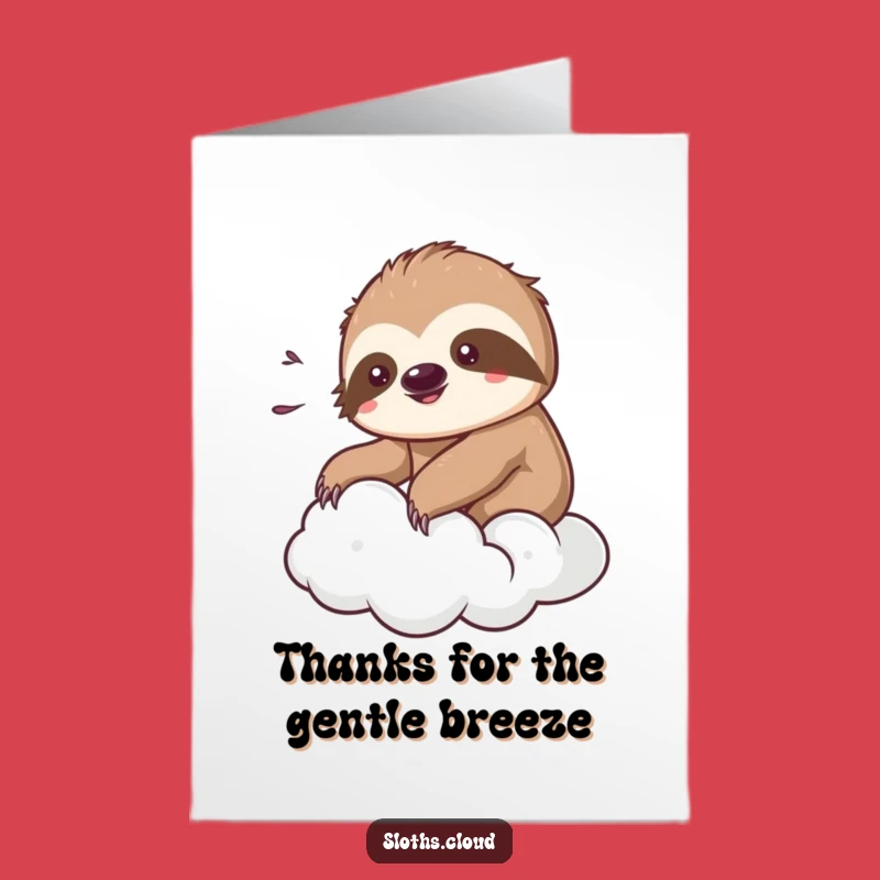 Free Printable Thank You Card: Relaxed Sloth Breeze Funny Downloadable Gift