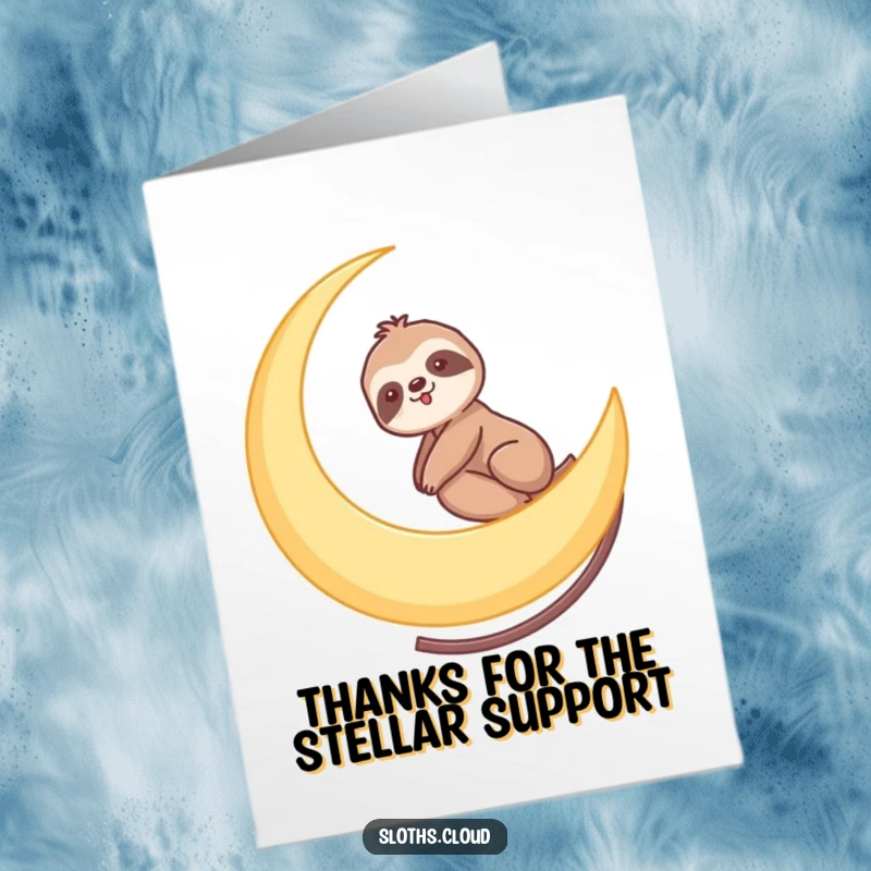 Funny Free Printable Thank You Card: Sloth glides on a crescent moon, sending thanks on a gentle, cosmic ride.
