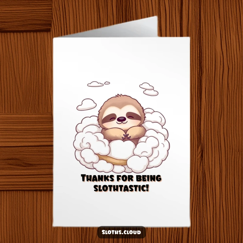 Funny Free Printable Sloth Thank You Card showing a tranquil sloth on clouds, perfect for a heartfelt and amusing message.