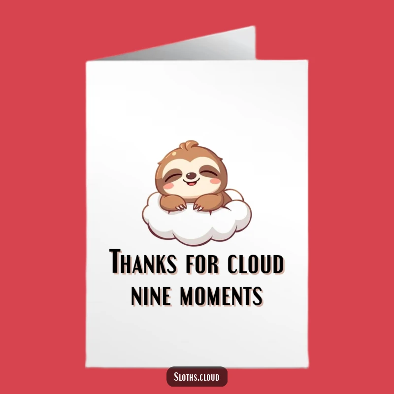 Free Printable Thank You Card: Adorable Sloth Cloud Appreciation - Funny Downloadable Gift