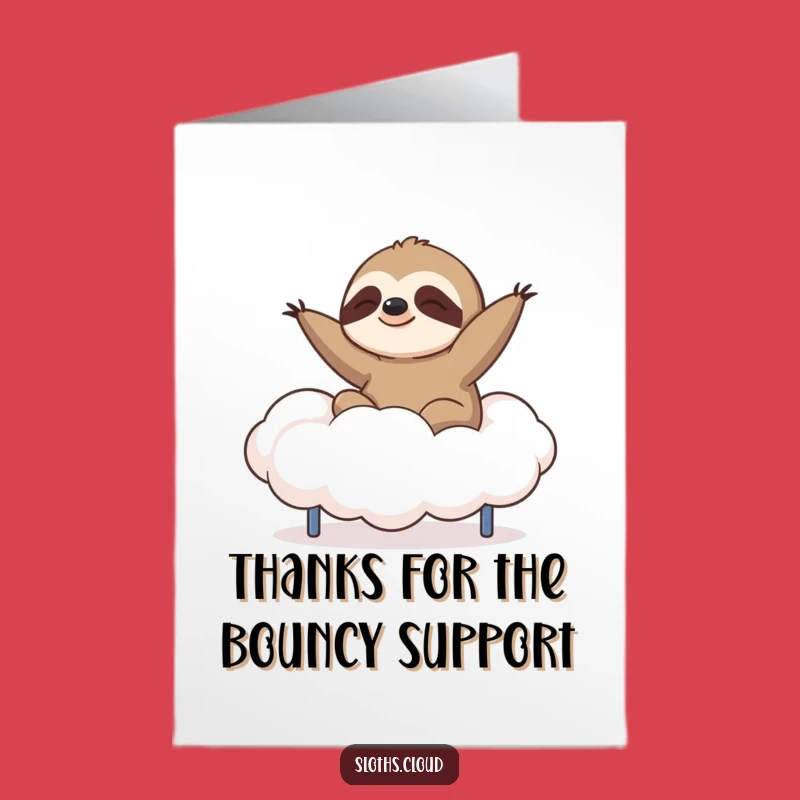 Free Printable Sloth Thank You Card: Trampoline Thanks, Whimsical Downloadable Gift