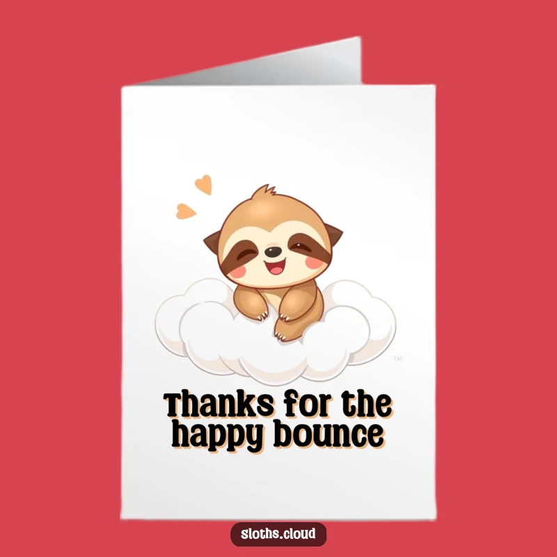 Free Printable Sloth Thank You Card: Bouncy Humor to Show Your Gratitude!