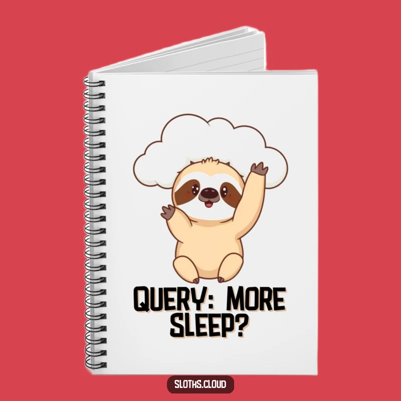 Funny Curious Sloth Cloud Notebook: Journal for Inquisitive Minds