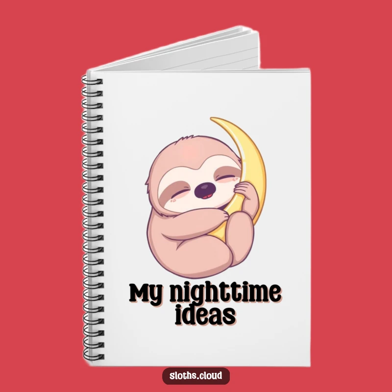 Sloth Moon Hug Funny Notebook, Jot Down Your Dreamiest Thoughts