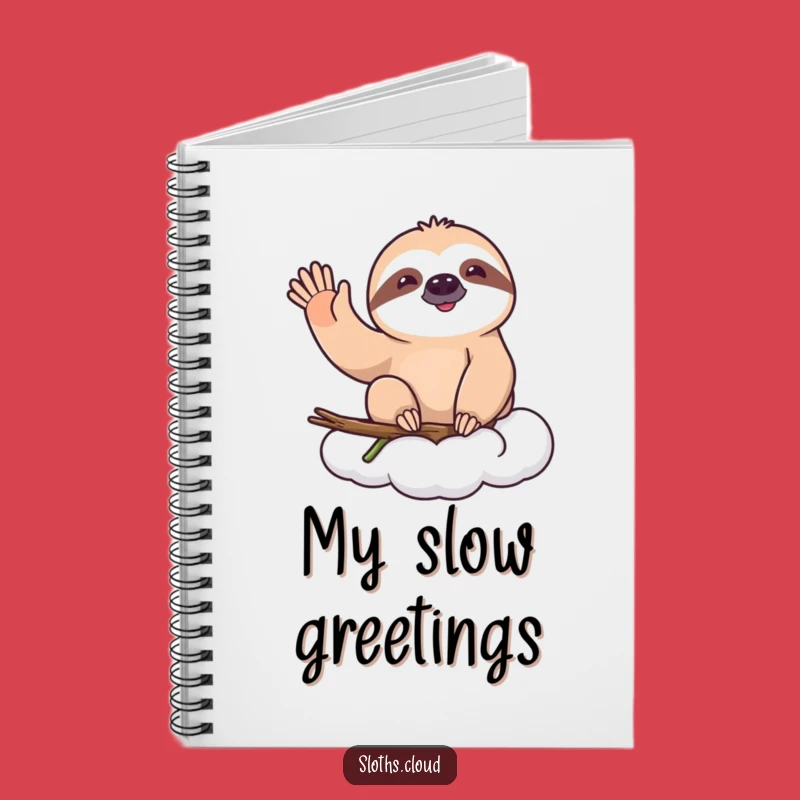 Funny Happy Sloth Wave Notebook - Slow Journaling Fun