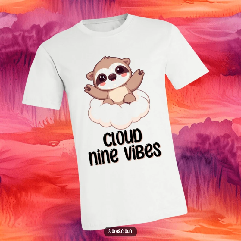 Funny T-shirt featuring a kawaii sloth happily waving from a fluffy cloud, promoting a message of peace, joy, and leisurely living.