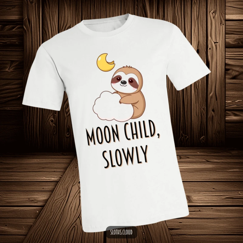 Funny t-shirt depicts a cute sloth and a smiling moon relaxing together on a cloud, promoting friendship.