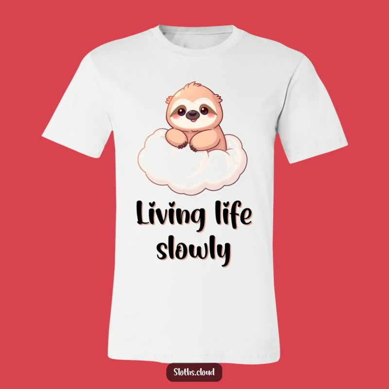 Funny Kawaii Sloth T-Shirt - Serene Cloud Floating Smiling Tee