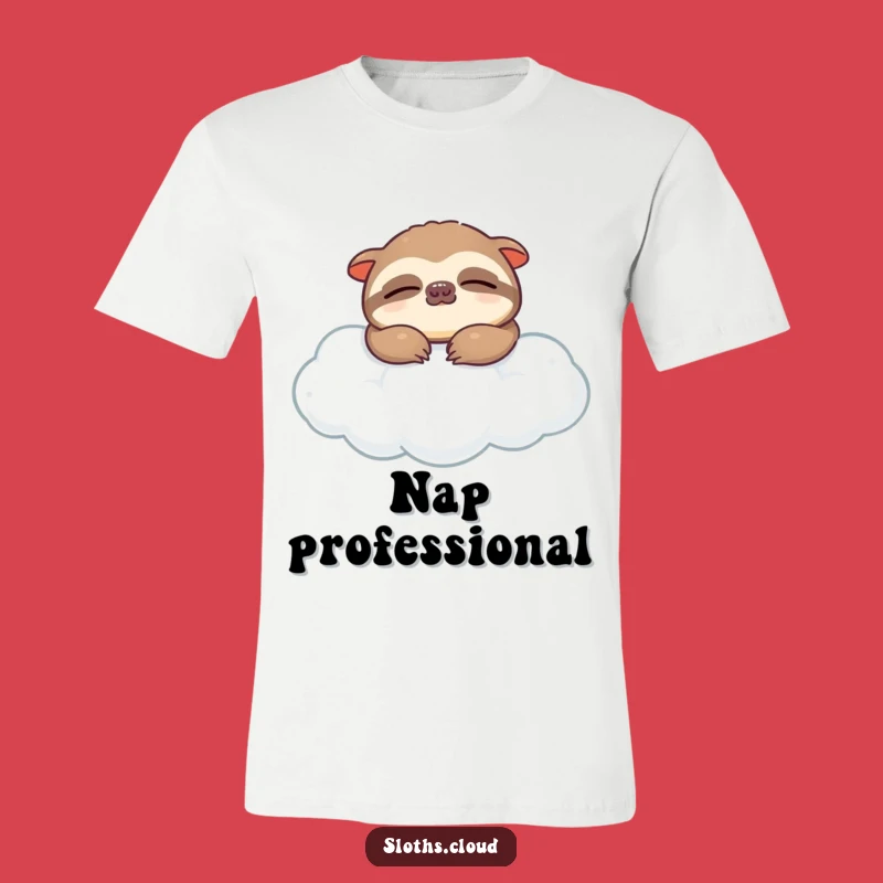Funny Sloth Cloud Nap T-Shirt - Ultimate Comfort Funny Gift Apparel