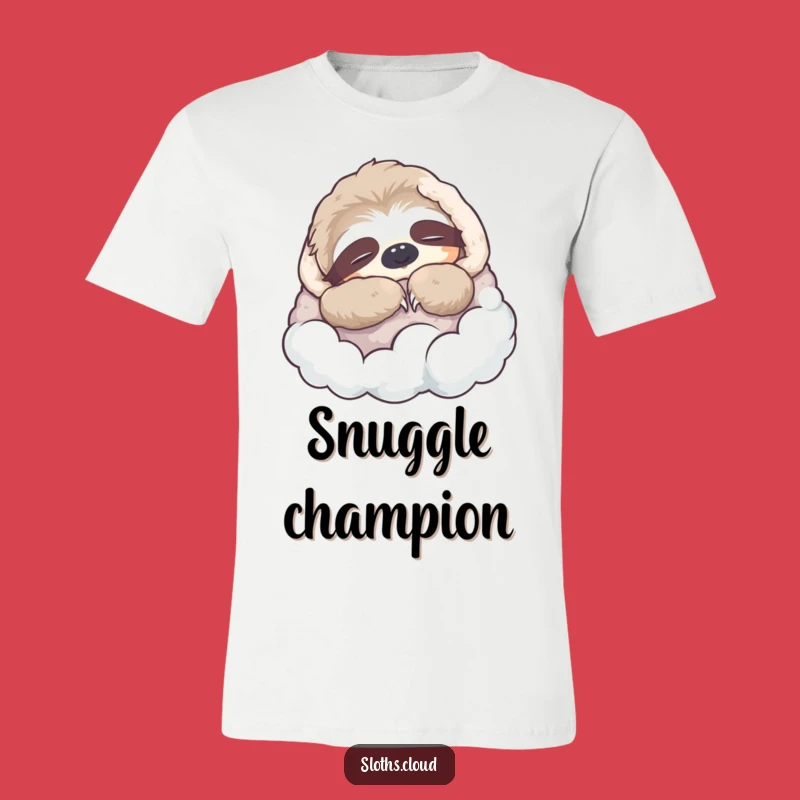 Funny Napping Sloth T-Shirt: Cloud Blanket Nap, Cozy & Relaxed Funny Gift